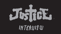 [インタビュー]<br />世界のダンス・ミュージック・シーンを席巻するエレクトロ・デュオ、JUSTICEがUSツアーの模様を克明に収めたDVD＋CDを発表！