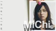 [インタビュー]<br />これまで見せてこなかった一面を惜しみなく披露したMiChiの1stアルバム『UP TO YOU』