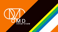 [󥿥ӥ塼]<br />OMD interviewۺǸΥ˥ȡ衪ǥݡΥǥ奪֤ȤƤ24ǯ֤ȤʤOMDΥ˥塼Х