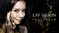 [インタビュー]<br />“孤高のダーク・ミューズ”、AKANE LIVを擁するシンフォニック・メタル・プロジェクト“LIV MOON”の2ndアルバムが完成