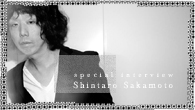 [󥿥ӥ塼]<br />ܿϺSPECIAL INTERVIEW