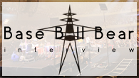 [インタビュー]<br />Base Ball Bear、2度目の武道館単独公演を収めたライヴDVDが登場！