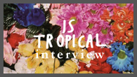 [インタビュー]<br />【IS TROPICAL】2ndアルバム『アイム・リーヴィング』を発表！ テーマは70年代初頭のサイケ・ミュージックとブリット・ポップ