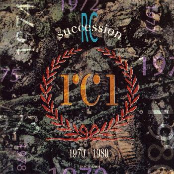 RC / Best of The Rc Succession 1970-1980