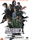 ٤ܺ BAYSIDE SHAKEDOWN 2