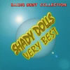 ǥɡ륺 / SHADY DOLLS VERY BEST