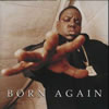 ΥȡꥢB.I.G. - BORN AGAIN [CD] []