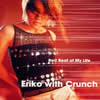 Eriko with Crunch / Red Beat of My Life