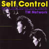 TM NETWORK / Self Control [ȯ]