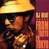 DJ BEAT / FROM TOKYO TO TOKYO
