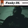 Funky DL / Classic was the day