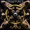 GRIM FORCE - CIRCULATION TO CONCLUSION [CD]