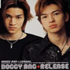DOGGY BAG - releace～解放～ [CD]
