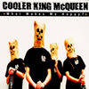 COOLER KING McQUEEN - WHAT MAKES ME HAPPY? [CD] []