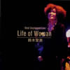  / Life of Woman(Best Unplugged Live)