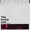 THE JERRY LEE PHANTOM / This boring rock []