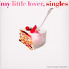 my little lover / singles