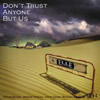 ELLEGARDEN - DONT TRUST ANYONE BUT US [CD]