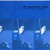 ⶶǷ / RUMINATION [楸㥱åȻ]