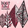 EGO-WRAPPIN - Night Food [CD] []