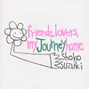 ھͻ / friendsloversmy journey home-ھͻҥ٥-