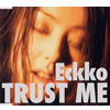 Eckko / Trust Me