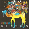 PUSHIM / PIECES []