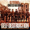 DJ YUTAKA in UNITED NATIONS / SELF DESTRUCTION [CCCD] []