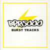 BPR5000 BURST TRACKS [][]