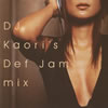 DJ Kaori  DJ Kaori's Def Jam mix