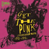 GET THE PUNKJ PUNK&NEW WAVE 1972-1991 [4CD] [][]