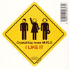 Crystal Kay lves M-FLO / I LIKE IT [CCCD] [][]