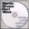 MONDO GROSSONEXT WAVE٤٤ϥ饤ˡ