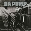 DA PUMP  NIGHT WALK