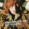 SUGIZO&THE SPANK YOUR JUICE / NO MORE MACHINE GUNS PLAY THE GUITAR