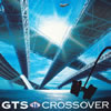 GTS / CROSSOVER [CCCD]