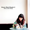 Every Little Thing / Every Best Single 2 [CD+DVD] [CCCD] [限定]