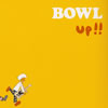 BOWL / up!!