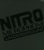 NITRO MICROPHONE UNDERGROUND / UPRISING