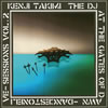 KENJI TAKIMI / SESSIONS VOL.2 KENJI TAKIMI THE DJ AT THE GATES OF DAWN-DANCESTONELIVE- []