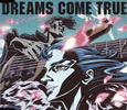 DREAMS COME TRUE - 䤵򤷤 [CD]