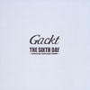 Gackt / THE SIXTH DAYSINGLE COLLECTION