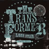 THE TRANSFORMER / LONE STAR