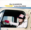 DJ KAORI  DJ KAORI'SRIDEinto the MIX