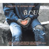 BLUEA TRIBUTE TO YUTAKA OZAKI [ǥѥå] [CCCD] []