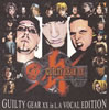 GUILTY GEAR XXin L.A VOCAL EDITION