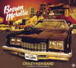 CRAZY KEN BAND  Brown Metallic