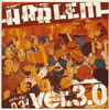 HARLEM ver.3.0 [CD+DVD]