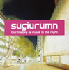 sugiurumn - Our history is made in the night [CD]