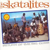 スカタライツ - リターン・オブ・ザ・ビッグ・ガンズ [CD] [廃盤]